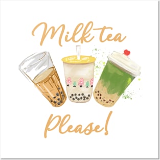 Milktea please! Posters and Art